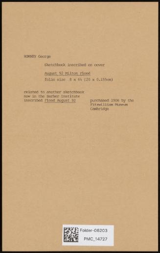 Sketchbook inscribed on cover “August 1792 Milton Flood,” folio size 8 x 6¼ (20 x 0.155cm) related to another sketchbook now in the Barber Institute inscribed “Flood August 1792,” purchased 1906 by the Fitzwilliam Museum, Cambridge