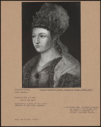 Called Margaret Tudor, Queen Of Scots (1489-1541)