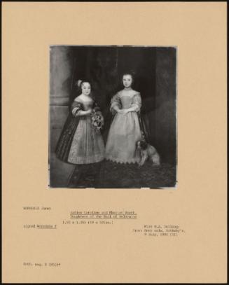 Ladies Caroline and Harriet Scott, Daughters of the Earl of Deloraine