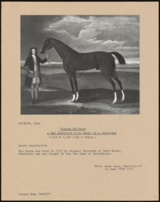 Flying Childers; a Bey Racehorse with Owner in a Landscape