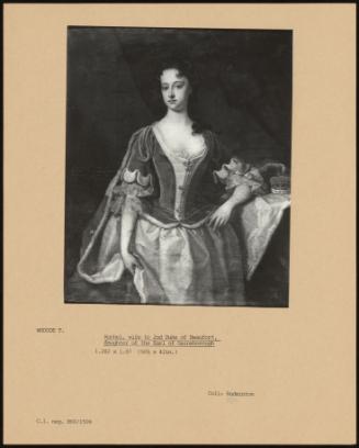 Rachel, Wife To 2nd Duke Of Beaufort, Daughter Of The Earl Of Gainsborough