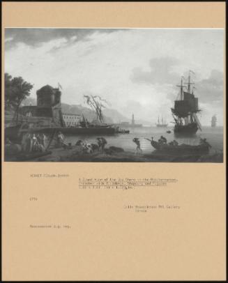 A Grand View Of The Sea Shore In The Mediterranean Enriched With Buildings, Shipping And Figures