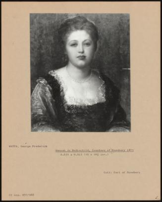 Hannah De Rothschild, Countess Of Rosebery 1873