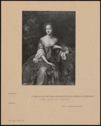 A Lady In Red And Grey ( Elizabeth Percy, Duchess Of Somerset