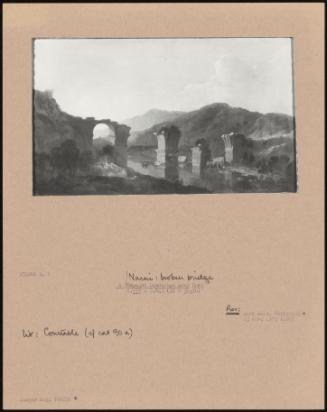 Narni: Broken Bridge; A Campagna Landscape Near Rome