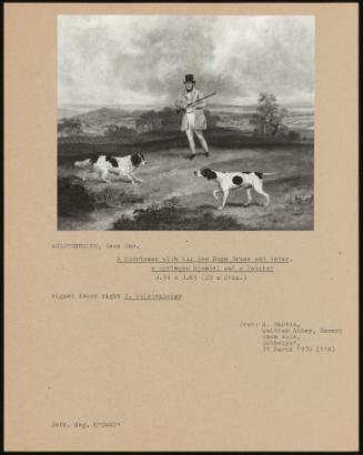 A Sportsman With His Two Dogs Bruno And Rover, A Springer Spaniel And A Pointer