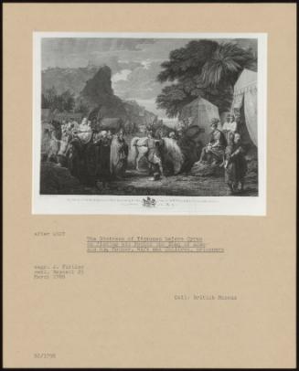 The Distress of Tigranes before Cyrus on Finding His Father the King of Armenia His, Mother, Wife and Children, Prisoners