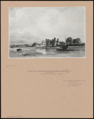 Barges On A River By A Castle, Probably In South Wales