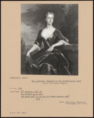 Mrs. Ashhurst, Daughter of Sir Richard Allin, Bart
