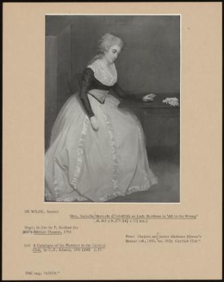 Mrs. Isabella Mattocks (1746-1826) as Lady Restless in "All in the Wrong"