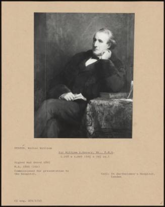 Sir William S.Savory, Bt., F.R.S.