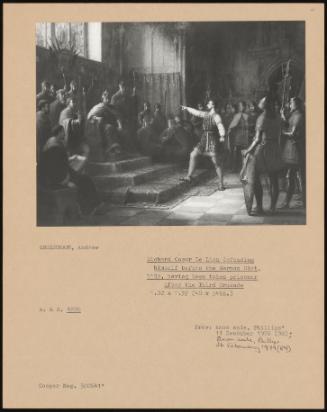 Richard Coeur De Lion Defending Himself before the German Diet, 1193, Having Been Taken Prisoner after the Third Crusade