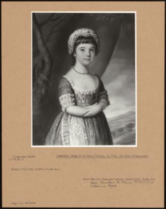 Catherine, Daughter Of Henry Pelham, M, 1744, 2nd Duke Of Newcastle