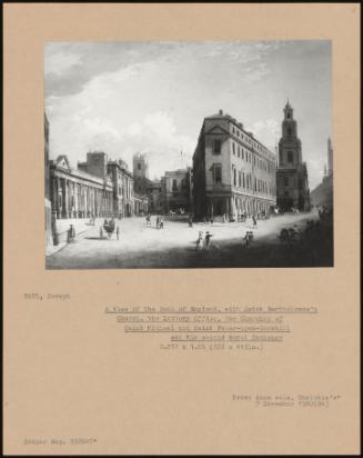 A View Of The Bank Of England, With Saint Bartholomew's Church, The Lottery Office, The Churches Of Saint Michael And Saint Peter-Upon-Cornhill And The Second Royal Exchange