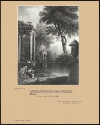 A Classical Landscape With An Artist Sketching And Other Figures By Ruins And A Statue Of The Farnese Cules