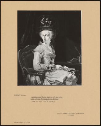 Archduchess Maria Amalia Of Austria, Wife Of Don Ferdinando Di Borbon