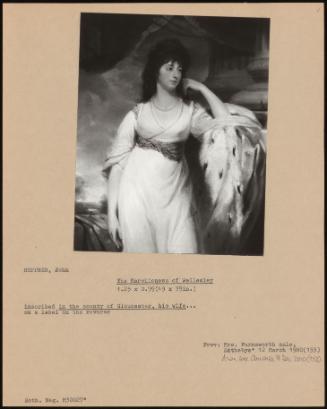 The Marchioness Of Wellesley