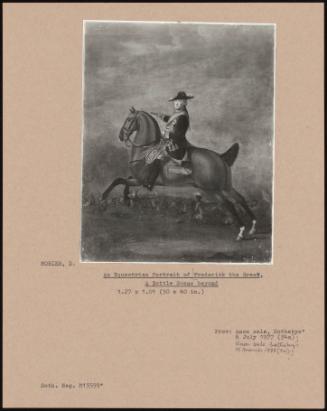 An Equestrian Portrait Of Frederick The Great, A Battle Scene Beyond