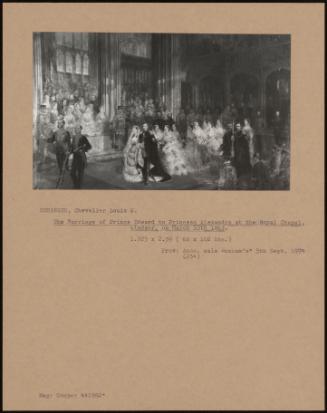 The Marriage Of Prince Edward To Princess Alexandra At The Royal Chapel, Windsor, On March 10th 1863.