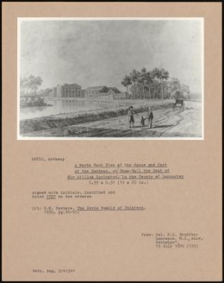 A North East View Of The House And Part Of The Gardens, At Shaw-Hall The Seat Of Sir William Harington, In The County Of Lancaster