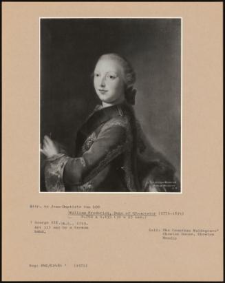 William Frederick, Duke Of Gloucester (1776- 1834)