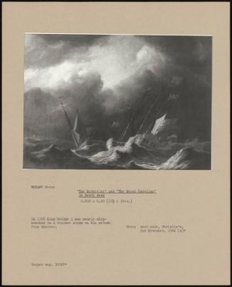 The Katharine' And 'the Royal Caroline' In Heavy Seas