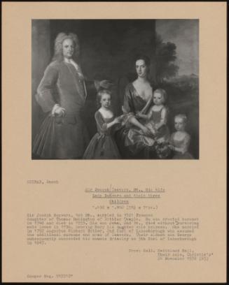 Sir Joseph Danvers, Bt., His Wife Lady Danvers And Their Three Children