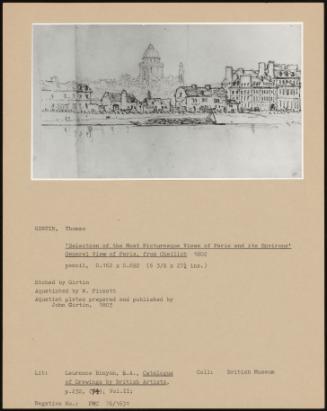 Selection Of The Most Picturesque Views Of Paris And Its Environs'; General View Of Paris, From Chaillot 1802