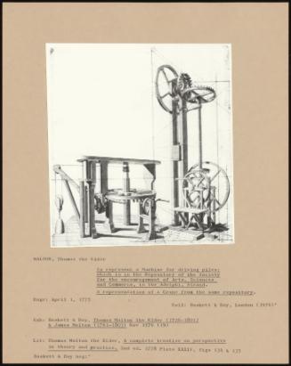 To Represent A Machine For Driving Piles; Which Is In The Repository Of The Society For The Encouragement Of Arts, Sciences And Commerce, In The Adelphi, Strand. ; A Representation Of A Crane From The Same Repository.