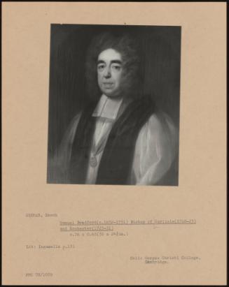 Samuel Bradford(ca.1652-1731) Bishop Of Carlisle(1718-23) And Rochester(1723-31)