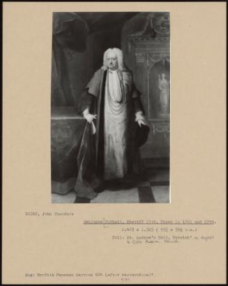 Benjamin Nuthall, Sheriff 1718, Mayor In 1721 And 1749.
