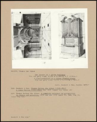 The Inside Of A Plain Building; A Representation Of A Large Chamber-Organ