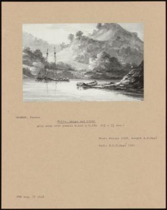 Hills, Ships And River