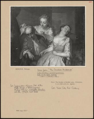 Scene From the Careless Husband; Lady Attending A Wounded Gentleman, Lady, To The Right, Fainting