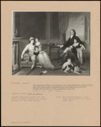 The Lambton Family In Italy; William Lambton (1764-1997), And His Wife Anne (Daughter Of The Earl Of Jersey) Seated With Their Four Children And Dog