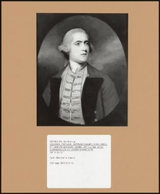 Colonel the Hon. Stephen Digby (1742-1800), 5th Son of Edward Digby, M. P., Vice-Chamberlain to Queen Charlotte