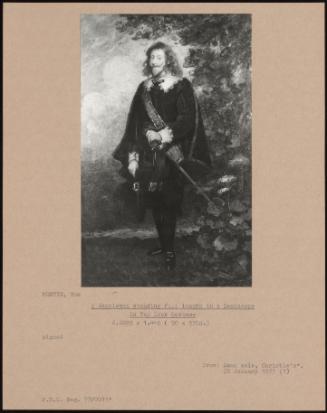 A Gentleman Standing Full Length In A Landscape In Van Dyck Costume