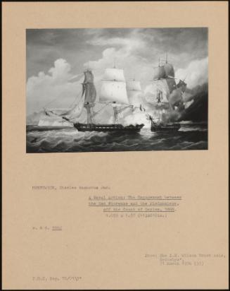 A Naval Action: The Engagement Between The San Fiorenzo And The Piedmontese, Off The Coast Of Ceylon, 1808.