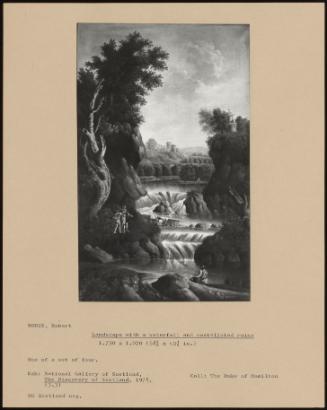 Landscape With A Waterfall And Castellated Ruins
