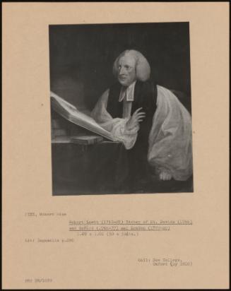 Robert Lowth (1710-87) Bishop Of St. Davids (1766) And Oxford (1766-77) And London (1777-87)