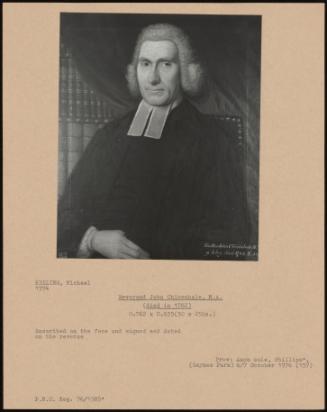Reverend John Chisenhale, M. A. (Died In 1782)