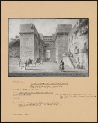 A Gate Of Grand Cairo - Arabian Architecture