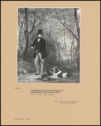 A Sportsmen In A Wooded Landscape With A Spaniel And Dead Pheasant Nearby