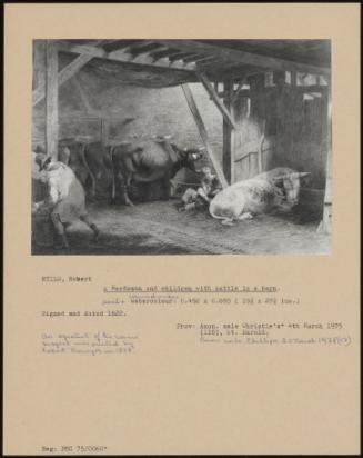 A Herdsman And Children With Cattle In A Barn.