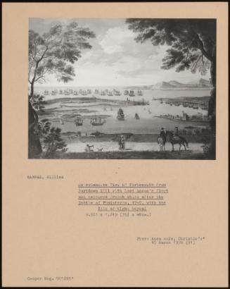 An Extensive View Of Portsmouth From Portdown Hill With Lord Anson's Fleet And Captured French Ships After The Battle Of Finisterre, 1747, With The Isle Of Wight Beyond