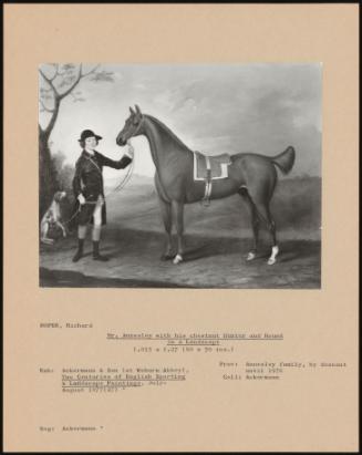 Mr. Annesley with His Chestnut Hunter and Hound in a Landscape
