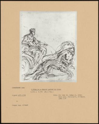 A King In A Chariot Pulled By Lions