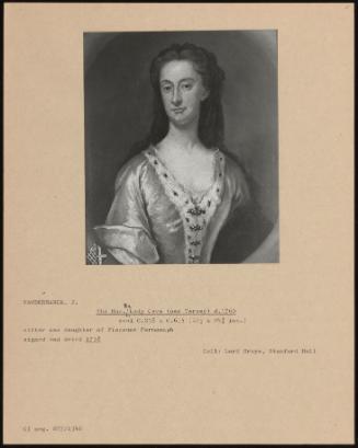 The Hon. The Lady Cave (née Verney) D.1760