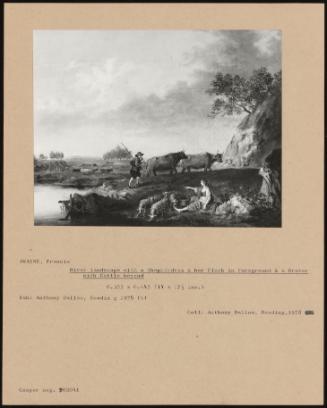 River Landscape With A Shepherdess & Her Flock In The Foreground & A Drover With Cattle Beyond