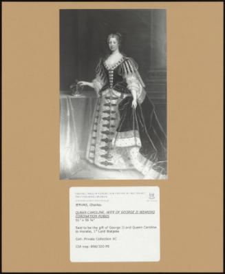 Queen Caroline, Wife Of George II Wearing Coronation Robes